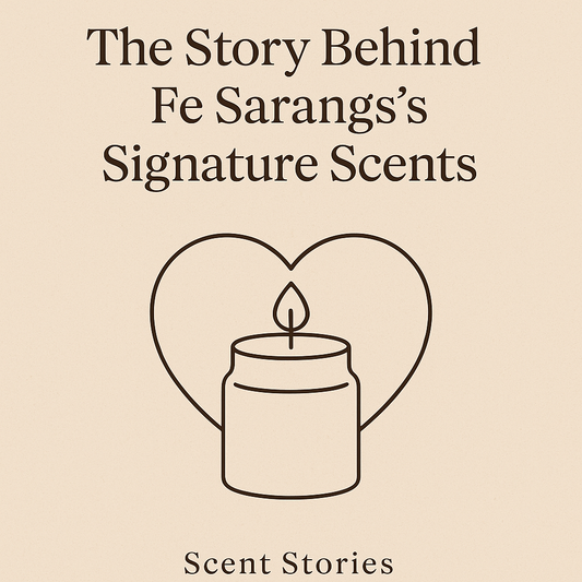 The Story Behind Fe Sarang’s Signature Scents